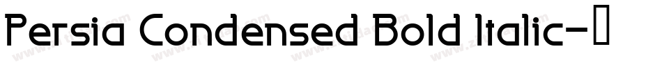 Persia Condensed Bold Italic字体转换